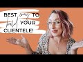 The BEST (and fastest) way to get more clients as a hairstylist! How to build your clientele in 2020