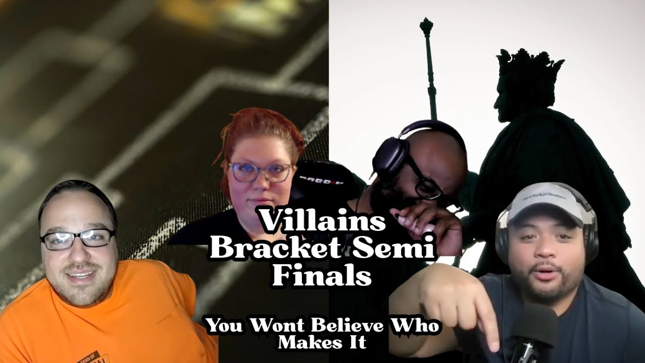 Villains Bracket Semi Finals You Wont Believe Who Makes It YouTube