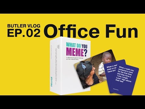 butler-vlog-002---office-fun-(what-do-you-meme)