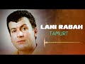 LANI RABAH TAMURT
