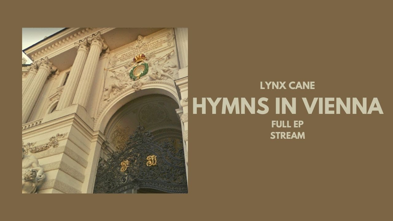 Lynx Cane Rapper Lynx Cane - Hymns In Vienna (Full EP Stream) - YouTube