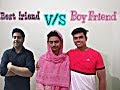 Best friend vs boy friend part  1