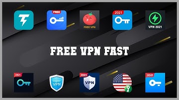 Popular 10 Free Vpn Fast Android Apps