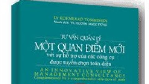 310.Bí mật nghề tư vấn quản lý qua góc nhìn mới của Koenraad Tommissen