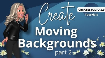 CreateStudio: Create Moving Backgrounds from Images  Part 2  (Tutorial)