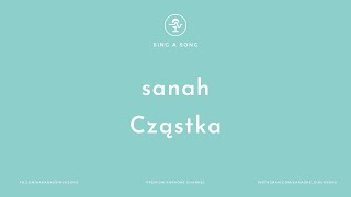 sanah - Cząstka (Karaoke/Instrumental)