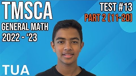 TMSCA General Math 2022-2023 Test #13 Part 2