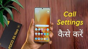 How to Active Smart Calling in Poco X6 Neo | Poco X6 Neo 5g Hidden Call Features