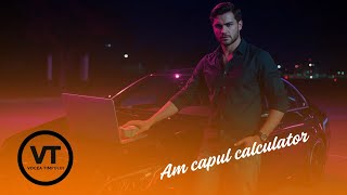 Vocea Timpului - Am Capu Calculator Official Video