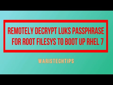 HOW TO REMOTELY DECRYPT LUKS PASSPHRASE FOR ROOT FILE SYSTEM TO BOOT UP Centos 7 | RHEL 8