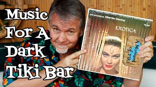A Moment of Tiki Ep 53: Music for a Dark Tiki Bar