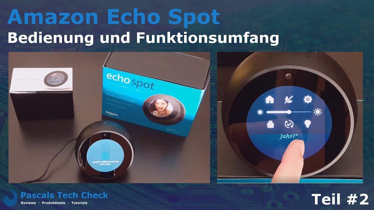 Amazon Echo Spot Bedienung und Funktionsumfang 🔥 YouTube