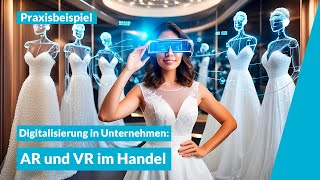 VR und AR im Handel - Virtual Reality, Augmented Reality und das Modegeschäft der Zukunft