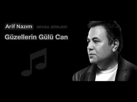 Arif Nazım   Güzellerin Gülü Can Şiir