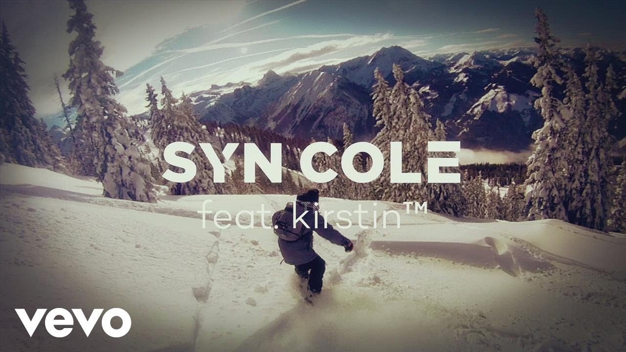 Syn Cole   Got the Feeling Audio ft kirstin
