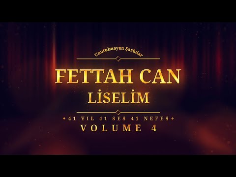 Fettah Can - Liselim - (Official Audio)