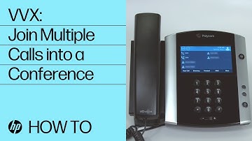 VVX: How to Join Multiple Calls into a Conference | HP Support