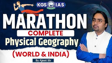 Marathon Complete Physical Geography (World & India)|| By Ajeet Sir #geography #currentaffairs