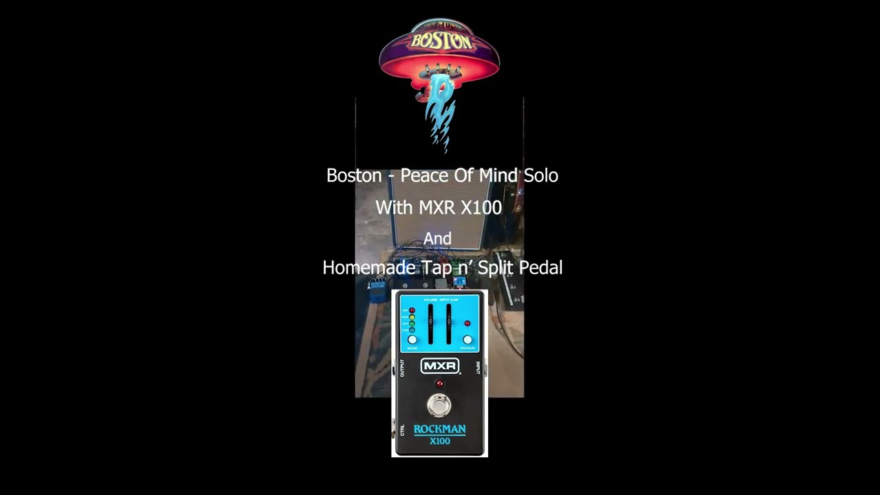 ギター MXR ROCKMAN X100 BOSTON Boston - Peace Of Mind Solo w/MXR X100 Rockman Pedal [Alex