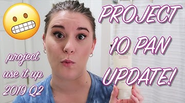 PROJECT USE IT UP 2019: Q2 Project Pan UPDATE