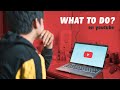 What I really should be doing with my YOUTUBE CHANNEL
