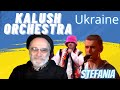 KALUSH ORCHESTRA .STEFANIA. ITALIAN ARTIST REACTION. EUROVISION 2022