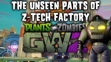 The Unseen Parts of Z-Tech Factory - PVZGW2