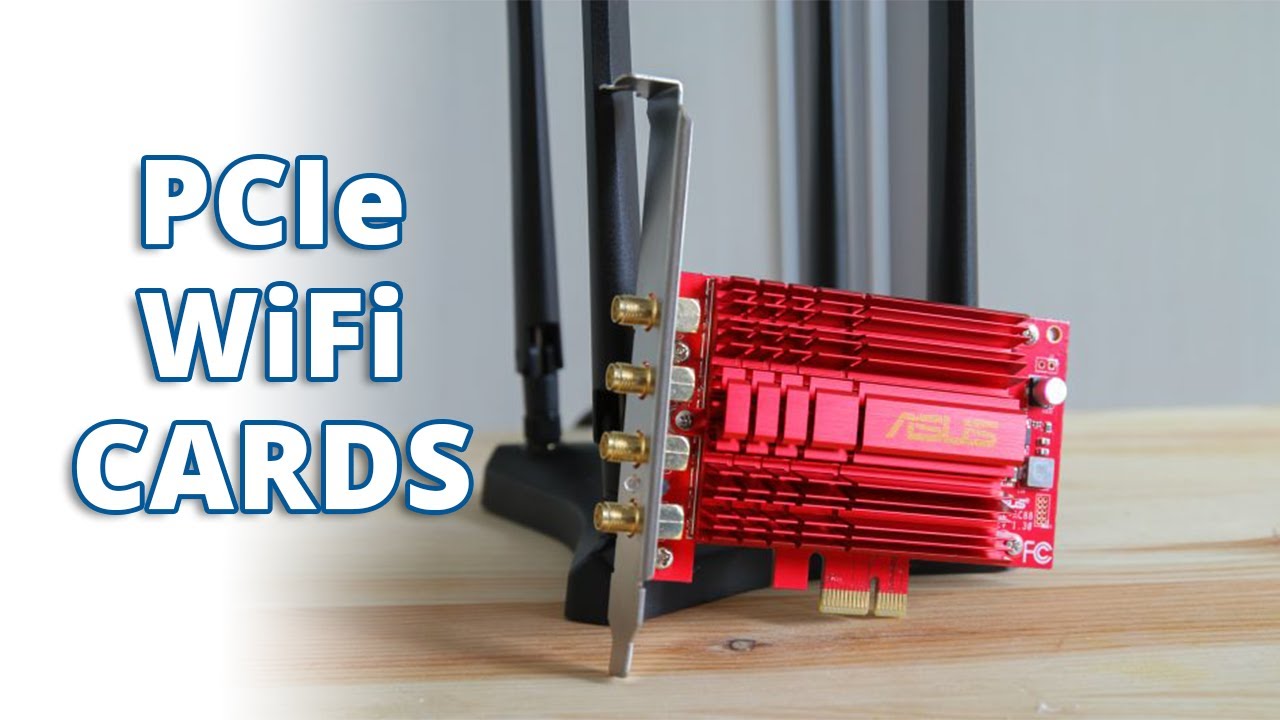 Top 5 Best PCIe WiFi Card for Fast Internet Connection 