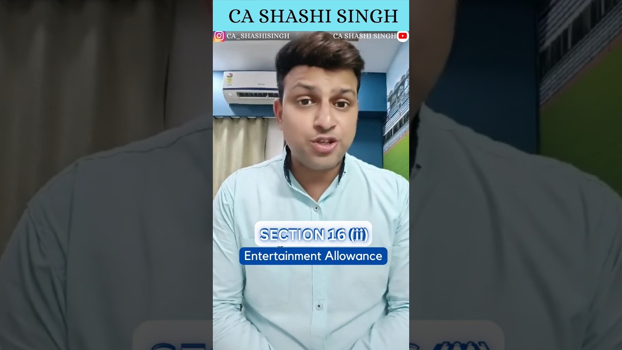 📍Section 16 (ii) -Entertainment Allowance, Direct Tax 