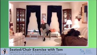 20231107 Seated/Chair Exercise with Tom Sponsored by the Multiple Sclerosis Foundation