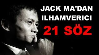 Alibaba’nın Kurucusu Jack Ma'dan İlham Veren 21 Söz