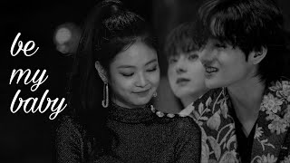 Be My Baby - Ariana Grande| Taennie Fmv