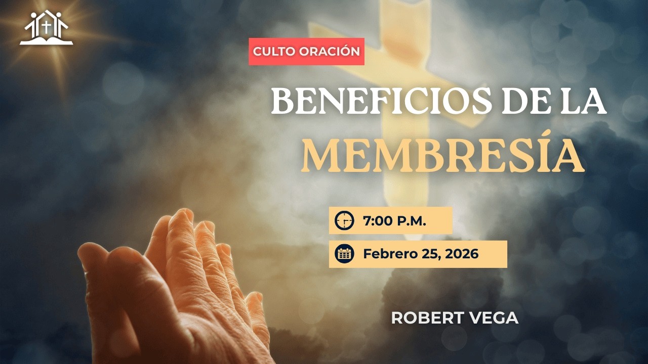 Beneficios de la Membresía  | Culto de Oración