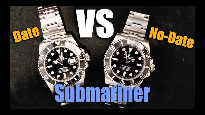 Should you buy Rolex Submariner Date or No Date? - 5 Reasons to choose one  over the other 