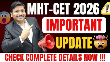 MHT-CET 2026 🔥MOST IMPORTANT OFFICIAL UPDATES ⚠️ | 😮 CHECK NOW COMPLETE DETAILS❗| Dinesh Sir