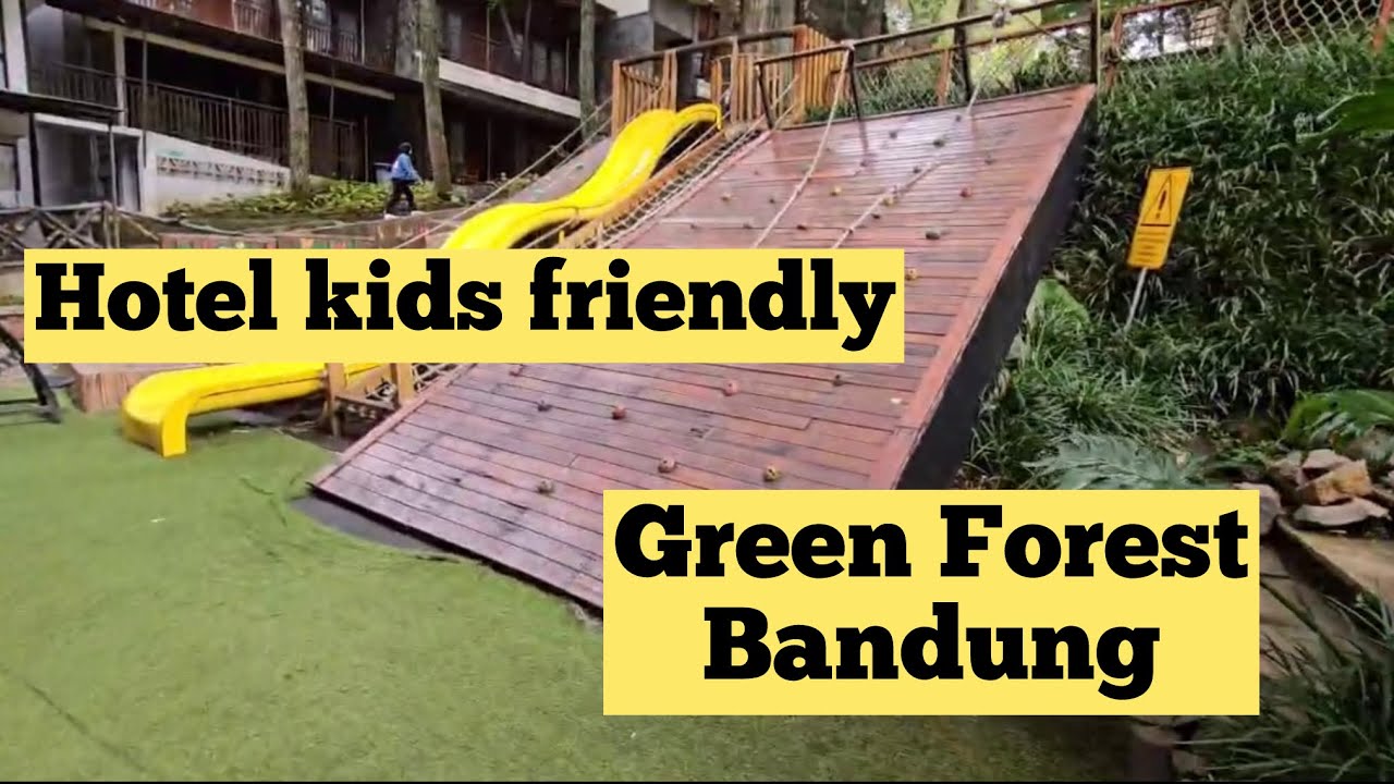 HOTEL KIDS FRIENDLY | GREEN FOREST BANDUNG | REVIEW HOTEL