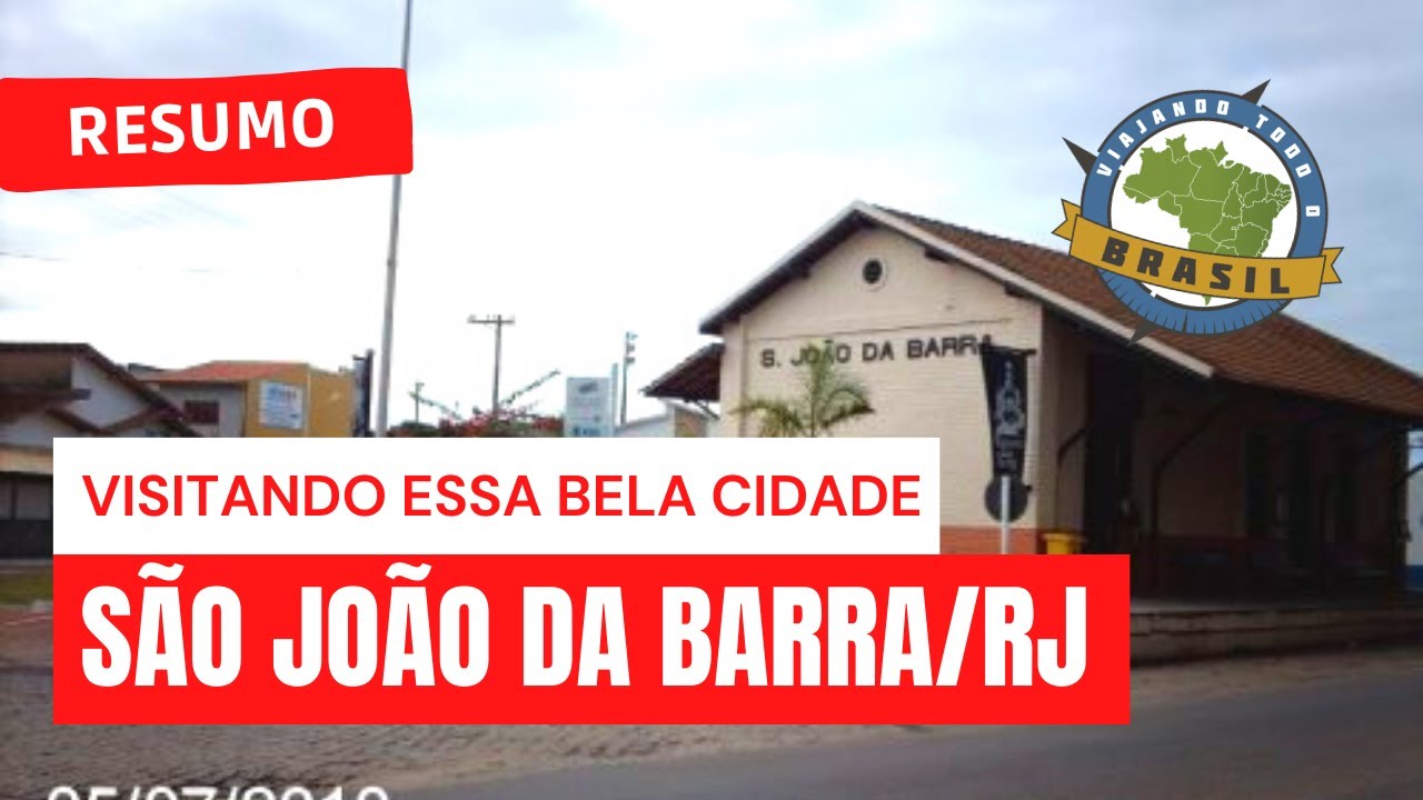 São João da Barra/RJ Viajando Todo o Brasil YouTube São João da Barra/RJ Viajando Todo o Brasil YouTube