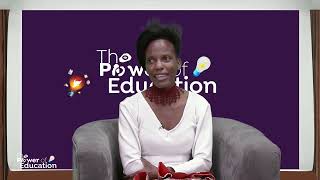 POWER OF EDUCATION: Episode 3