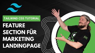 Part 8: Tailwind CSS Tutorial Feature Section für Marketing Landingpage