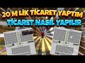 20M LİK TİCARET YAPTIM ! TİCARET NASIL YAPILIR ? -sonoyuncu titanyum