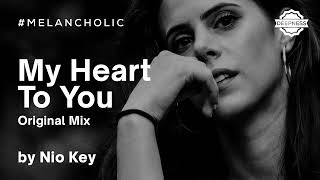 Nio Key - My Heart To You (Original Mix)