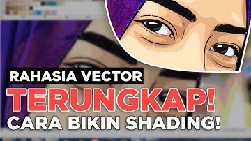TERUNGKAP! RAHASIA MUDAH BIKIN SHADING VECTOR TUTORIAL