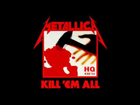 Metallica - Anesthesia - Pulling Teeth - HQ 432 Hz