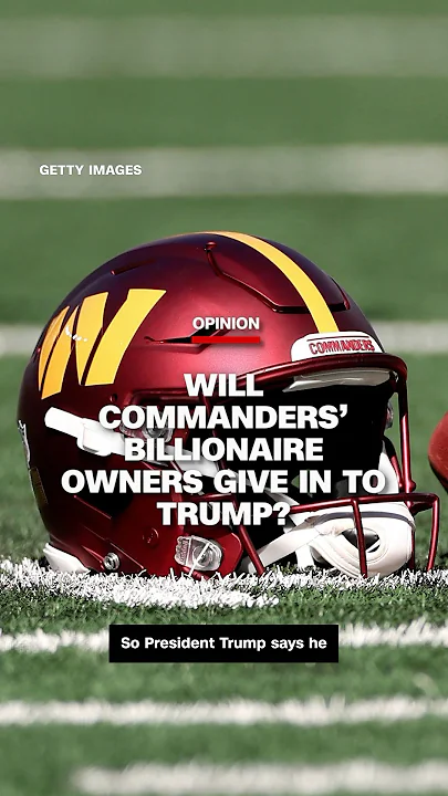 Will Commanders’ billionaire owners give in to Trump?