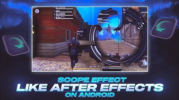 | MAKE SCOPE EFFECT LIKE AFTER EFFECTS IN ANDROID | ALIGHT MOTION TUTORIAL |