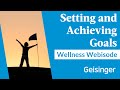 Achieving Success with Goal Setting: Strategies for Overcoming Barriers