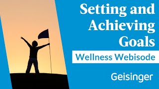 Achieving Success with Goal Setting: Strategies for Overcoming Barriers