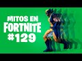 ¿LA VELOCIDAD MÁXMA EN FORTNITE? - Mitos Fortnite - Episodio 129