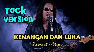 KENANGAN DAN LUKA – Cover Thomas Arya 2026 💔 Paling Menyentuh Hati