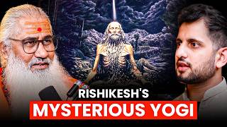 Untold Truth of Rishikesh’s Mysterious Yogi | ft. Swami Yo